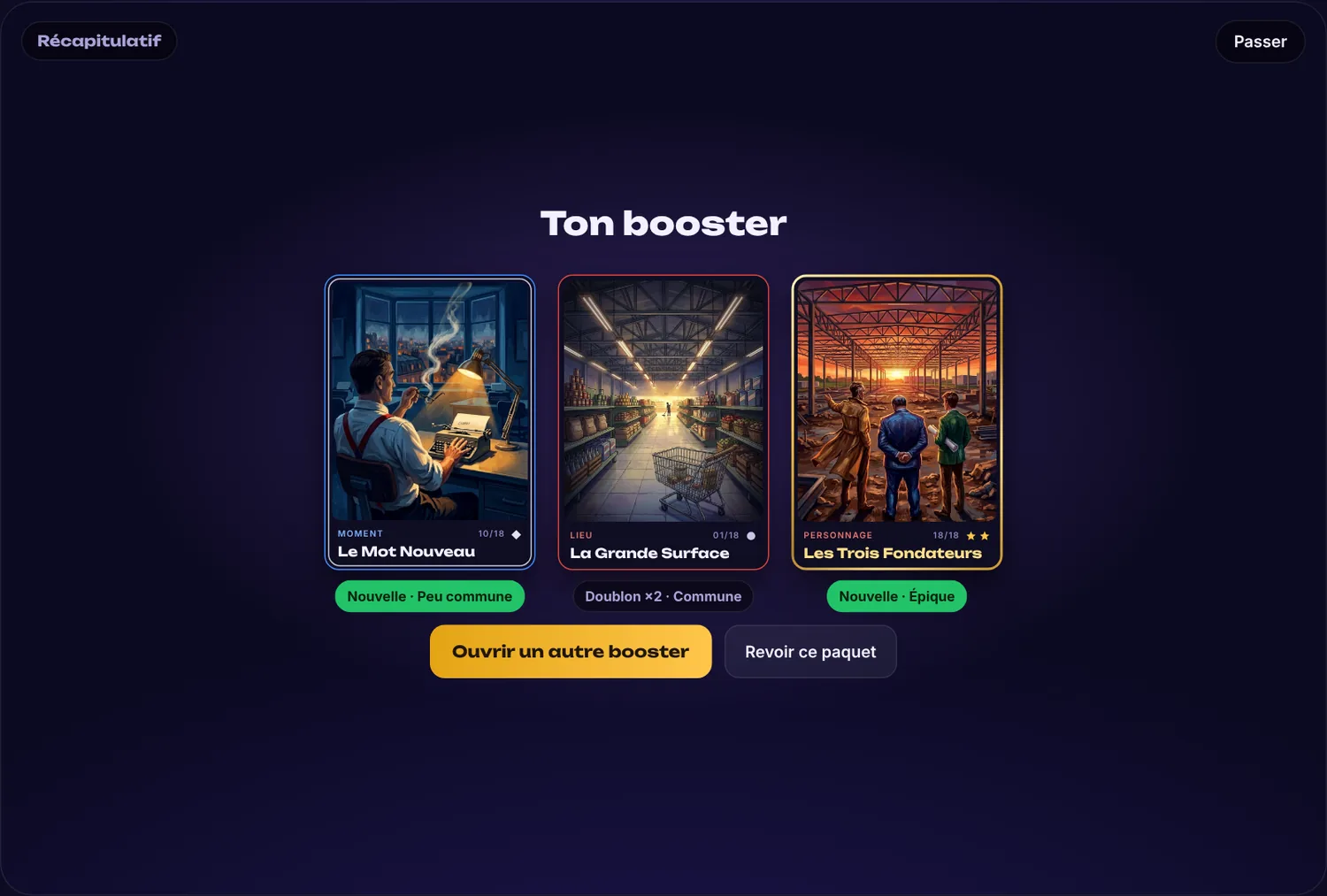 Récapitulatif d'un booster : trois cartes, nouvelles ou doublons